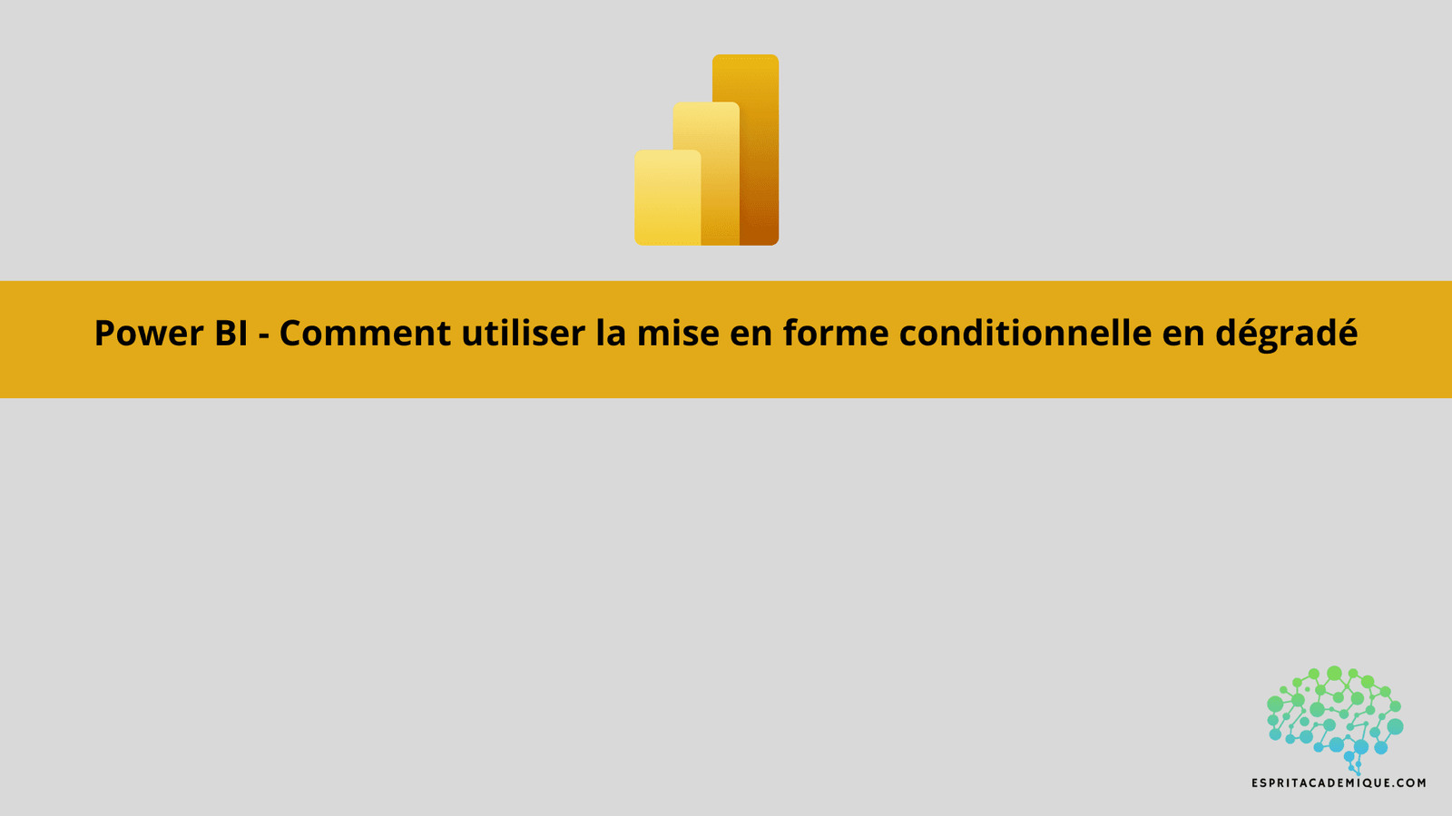 Power BI Comment utiliser la mise en forme conditionnelle en dégradé