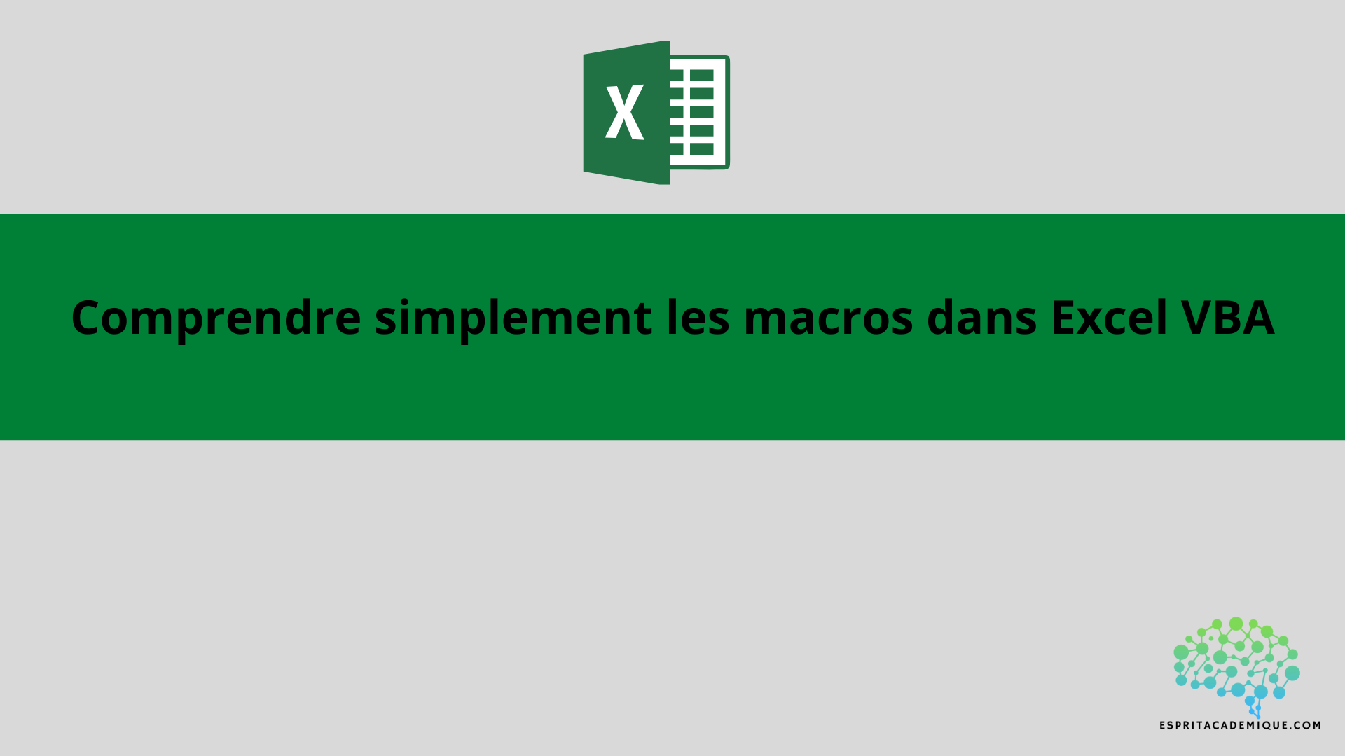 Comprendre Simplement Les Macros Dans Excel VBA Espritacademique