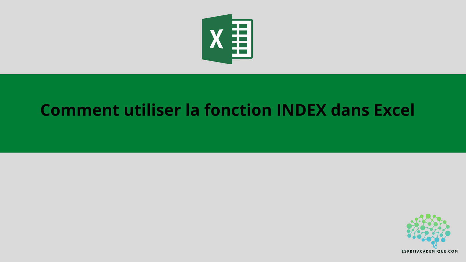 Comment Utiliser La Fonction INDEX Dans Excel – Espritacademique