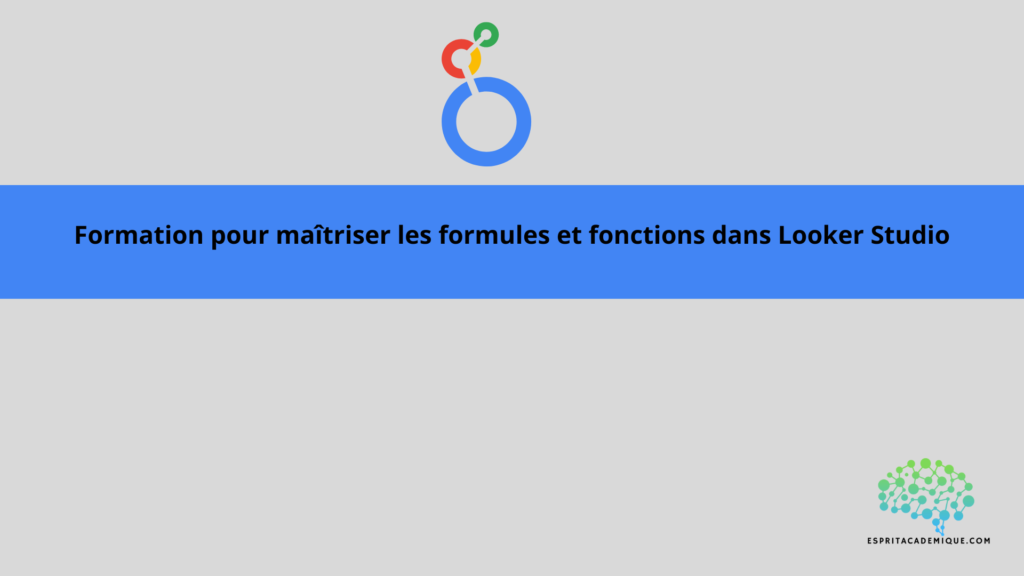 maitrise formules looker studio formation