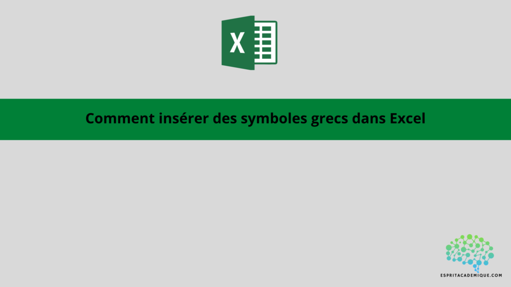 Comment insérer des symboles grecs dans Excel