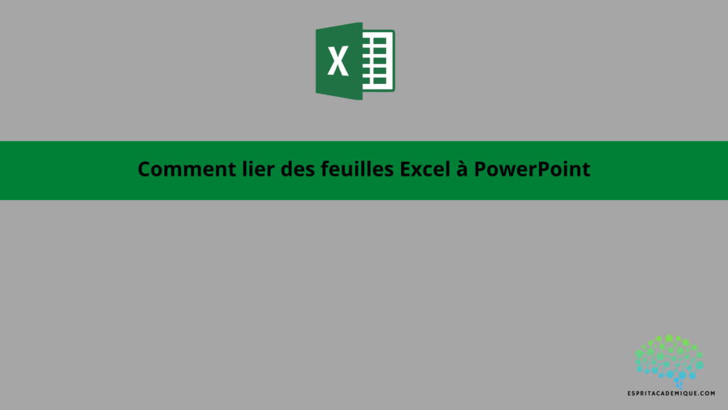 Comment lier des feuilles Excel à PowerPoint