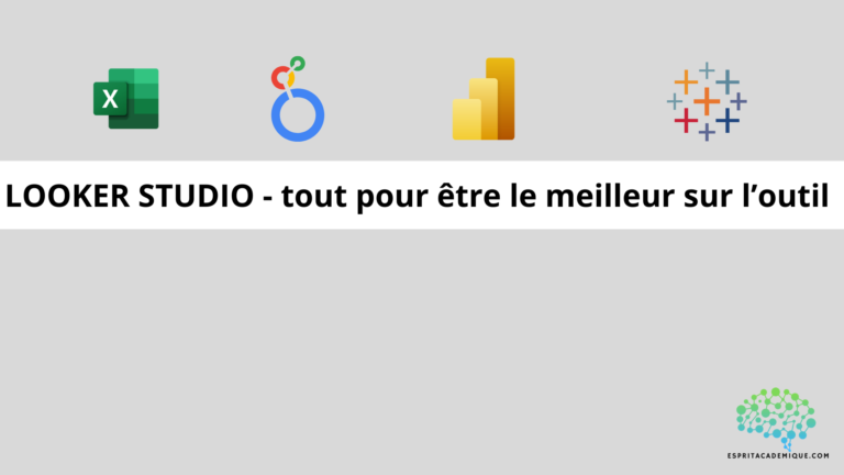 LOOKER STUDIO - tout pour être le meilleur sur l’outil